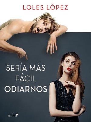 cover image of Sería más fácil odiarnos